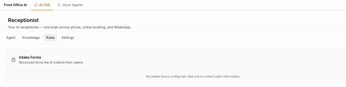 FieldCamp AI CSR Rules tab showing the Intake Forms section with the message "No intake forms configured. Add one to collect caller information."
