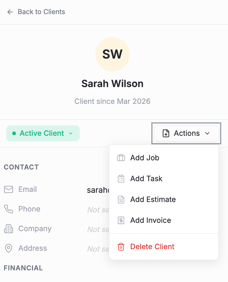 FieldCamp client detail page Actions dropdown showing Add Job, Add Task, Add Estimate, Add Invoice, and Delete Client options