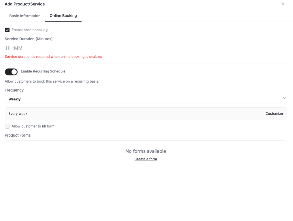FieldCamp Add Product/Service modal Online Booking tab showing Enable online booking checkbox, Service Duration field, Enable Recurring Schedule toggle, Frequency dropdown set to Weekly, and Allow customer to fill form option