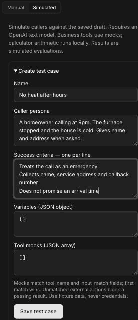 Simulated tab with a filled Create test case form: Name No heat after hours, a caller persona of a homeowner calling at 9pm whose furnace stopped, three success criteria, empty Variables and Tool mocks, and a Save test case button