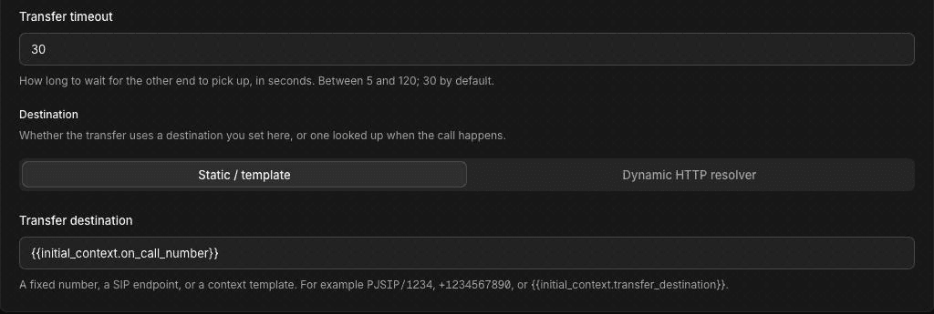 Transfer timeout set to 30, Destination set to Static / template, and Transfer destination set to the template initial_context.on_call_number