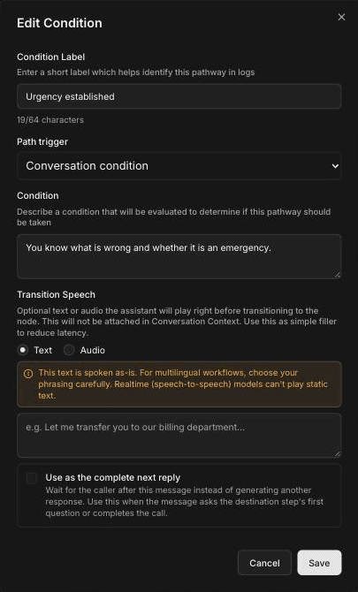 Edit Condition dialog with Condition Label set to Urgency established, Path trigger set to Conversation condition, the condition You know what is wrong and whether it is an emergency, an empty Transition Speech box with the Text option selected and its warning, and the Use as the complete next reply checkbox